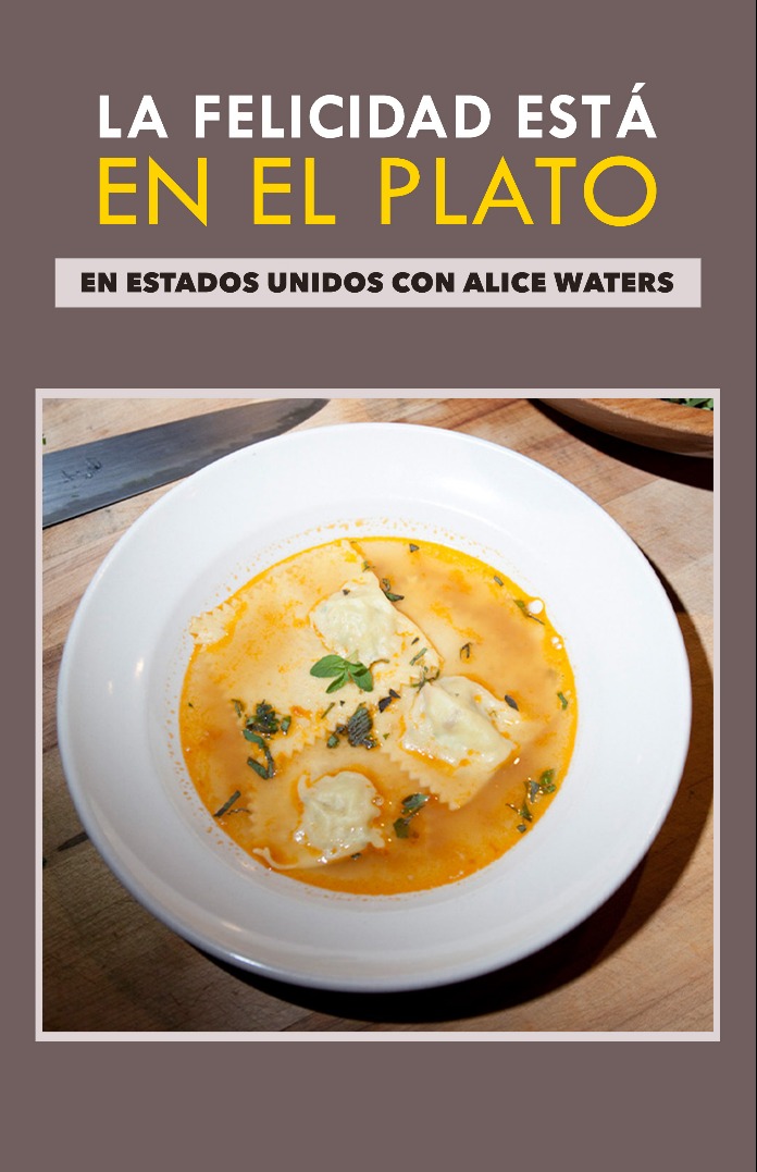 En Estados Unidos con Alice Waters