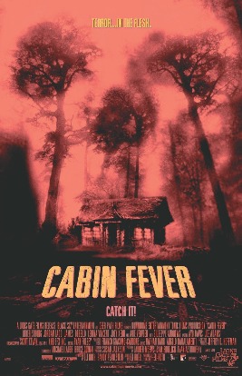 Cabin Fever